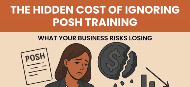 The Hidden Cost of Ignoring POSH Trainin...
